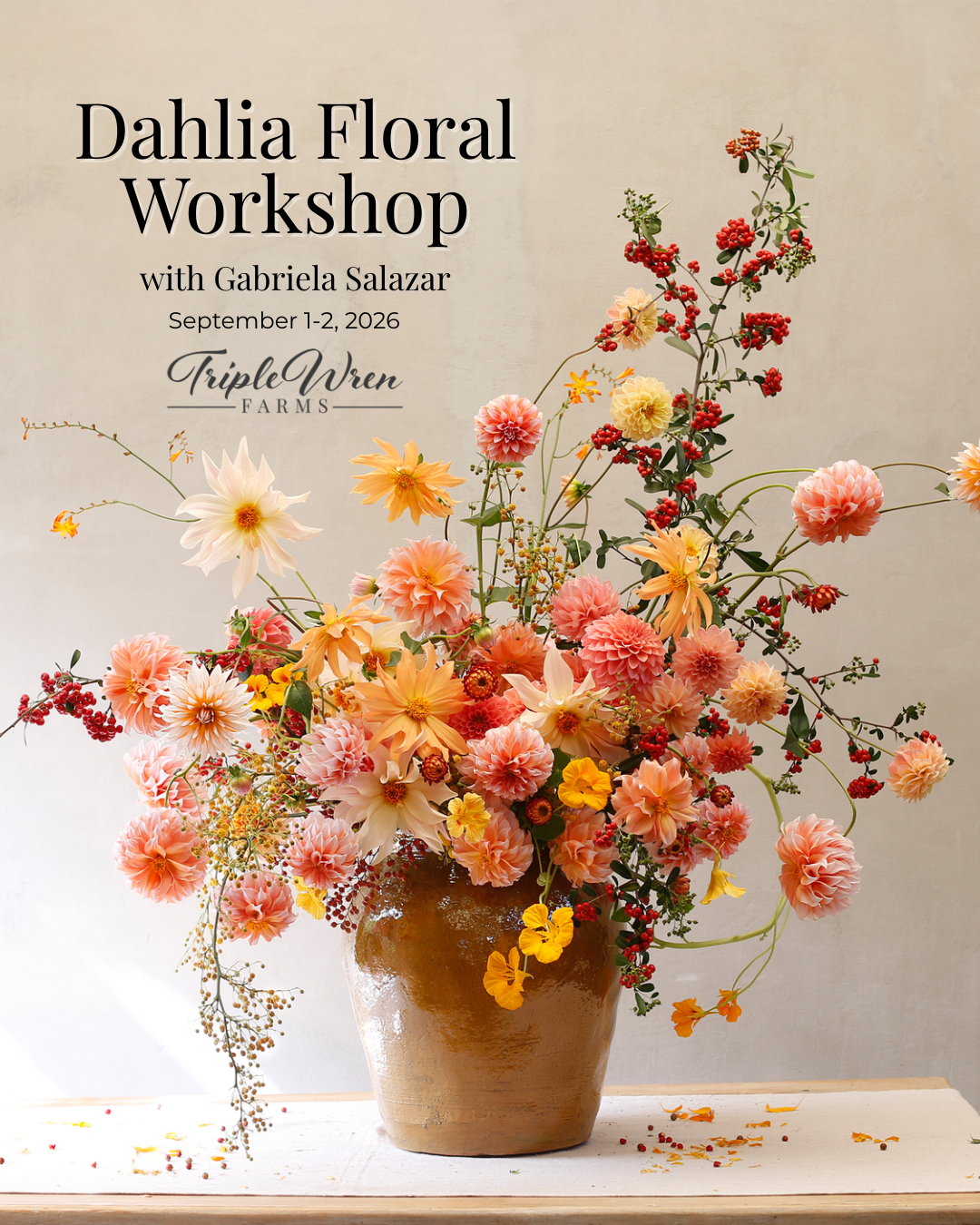 Floral arrangement in a vase with text about a Dahlia Floral Workshop at Triple Wren Farms.